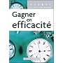 Gagner en efficacit�
