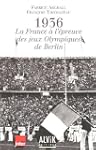 1936 : La France � l'�preuve des Jeux...