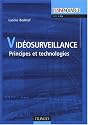 Vid&eacute;osurveillance : Principes et technologies