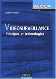 Vidéosurveillance : Principes et technologies