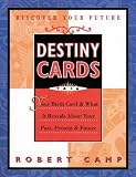 Destiny Cards: Your Birth Card & What It Reveals About Your Past, Present & Future