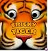 Tricky Tiger (Chompers)