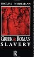 Greek and Roman Slavery