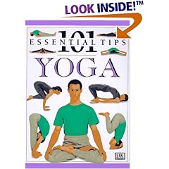 101 Essential Tips: Yoga