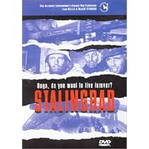 STALINGRAD - Dogs, do you want to live forever?