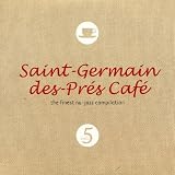 Saint Germain des Pres Cafe, Vol. 5