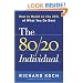 The 80/20 Individual: How to Build on the 20% of What You do Best