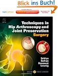 Techniques in Hip Arthroscopy and Joi...