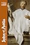 John of Avila: Audi, Filia (The Classics of Western Spirituality)