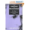 The Struggle for Recognition: The Moral Grammar of Social Conflicts (Studies in Contemporary German Social Thought)