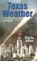 Texas Weather: A Novel