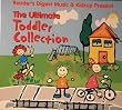 The Ultimate Toddler Collection - # CD Set