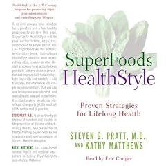 SuperFoods Audio Collection CD: Featuring Superfoods Rx and Superfoods Healthstyle by Steven G. Pratt and Eric Conger