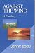 Against The Wind