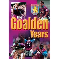 Aston Villa - The Goalden Years