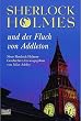 Sherlock Holmes und der Fluch von Addleton