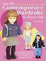 Sew the Contemporary Wardrobe for 18-Inch Dolls: Complete Instructions & Full-Size Patterns for 35 Clothing and Accessory Items
