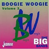Boogie Woogie, Vol. 3: Big Bands