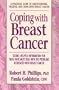 Coping with Breast Cancer: A Practical Guide to Understanding, Treating, and Living with Breast Cancer