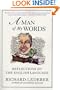 A Man of My Words: Reflections on the English Language