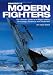 Brassey's Modern Fighters: The Ultimate Guide to In-Flight Tactics, Technology, Weapons, and Equipment