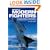 Brassey's Modern Fighters: The Ultimate Guide to In-Flight Tactics, Technology, Weapons, and Equipment