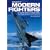 Brassey's Modern Fighters: The Ultimate Guide to In-Flight Tactics, Technology, Weapons, and Equipment