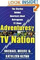 Adventures in a TV Nation