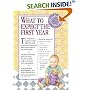 What to Expect the First Year, Second Ed