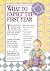 El Primer Ano Del Bebe/What to Expect the First Year