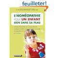 L'hom�opathie pour un enfant bien dans sa peau