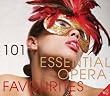 101 Essential Opera...