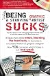 Being a Starving Artist Sucks