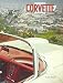 The Real Corvette: An Illustrated History of Chevrolet's Sports Car