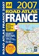 2007 AA Road Atlas France (AA Atlases)