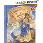 Remember the Ladies: 100 Great American Women