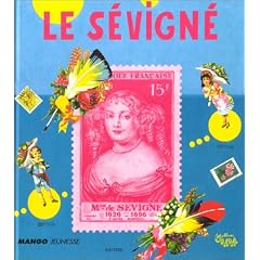 Le S�vign� : Lettres : 19 artistes r�pondent � 19 lettres de la Marquise