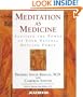 Meditation As Medicine: Activate The Power Of Your Natural Healing Force