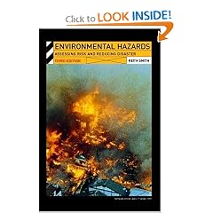 Environmental Hazards: Assessing Risk and Reducing Disaster (Routledge Physical Environment Series)