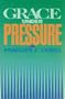 Grace Under Pressure