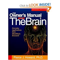 The Owner's Manual for the Brain: Everyday Applications from Mind-Brain Research