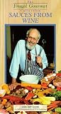 Frugal Gourmet: Sauces From Wine [VHS] [Import]