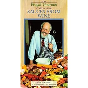 Frugal Gourmet: Sauces From Wine [VHS]