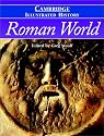 The Cambridge Illustrated History of the Roman World (Cambridge Illustrated Histories)