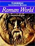 The Cambridge Illustrated History of the Roman World (Cambridge Illustrated Histories)