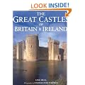 The Great Castles of Britain and Ireland