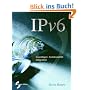 IPv6: Grundlagen - Funktionalit�t - Integration