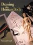 Drawing the Human Body: An Anatomical Guide