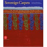 Sovereign Carpets: Unknown Masterpieces from European Collections by E. Concaro and A. Levi
