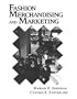 Fashion Merchandising and Marketing